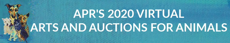 APR'S 2020 VIRTUAL ARTS & AUCTIONS (AND MORE) (12-5 thru 12-13) @ WE'RE VIRTUAL -DETAILS TO COME