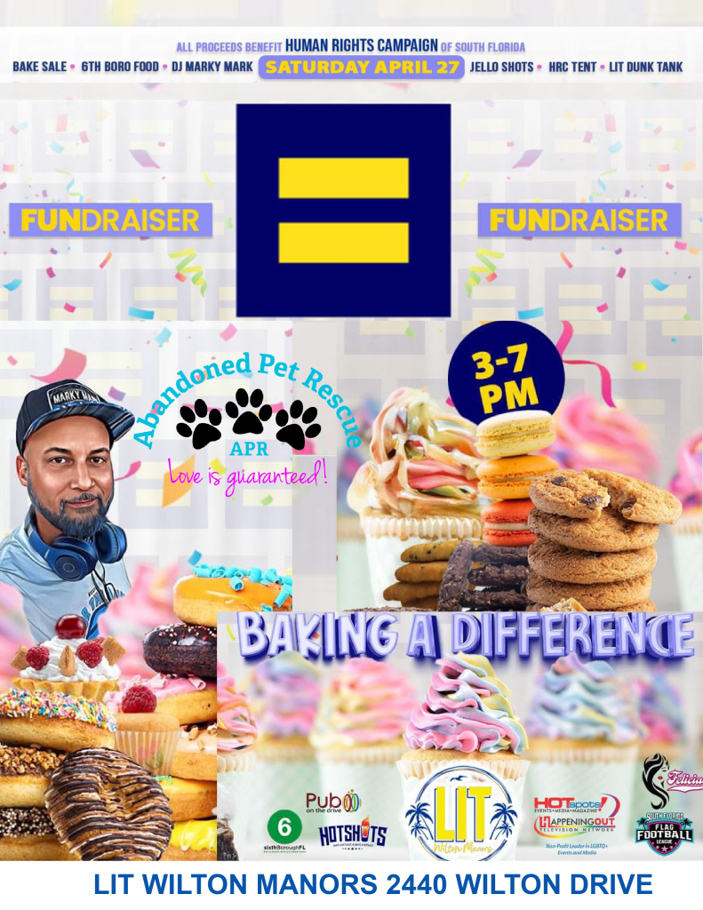BAKING A DIFFERENCE (4/27) @ LIT WILTON MANORS | Wilton Manors | Florida | United States